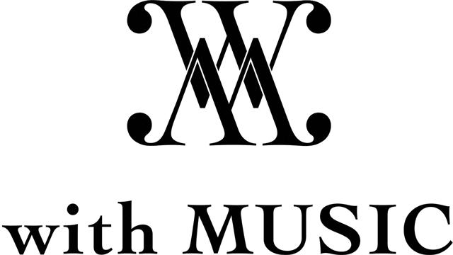 ｗｉｔｈ　ＭＵＳＩＣ